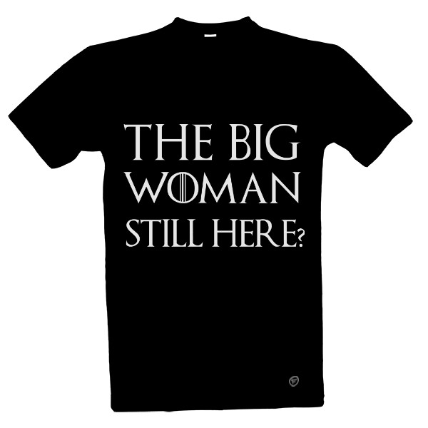 Tričko s potiskem Big woman
