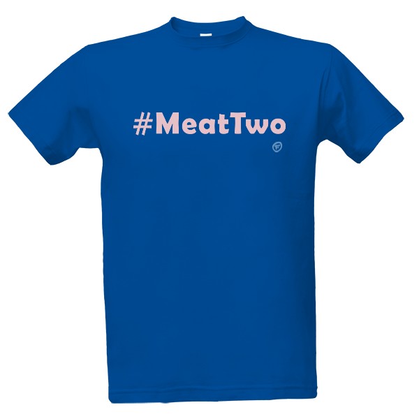Tričko s potiskem Meat Two