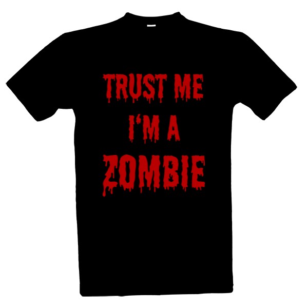 Tričko s potlačou trust zombie